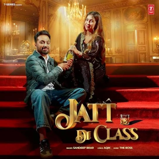Jatt Di Class Sandeep Brar mp3 song download, Jatt Di Class Sandeep Brar full album mp3 song