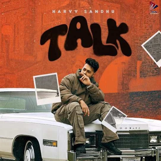 Talk Harvy Sandhu mp3 song download, Talk Harvy Sandhu full album mp3 song