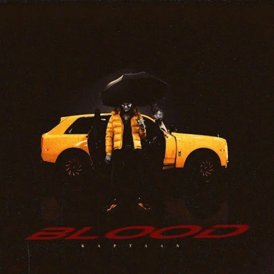 Blood Kaptaan mp3 song download, Blood Kaptaan full album mp3 song