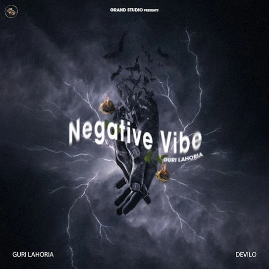 Negative Vibe Guri Lahoria mp3 song download, Negative Vibe Guri Lahoria full album mp3 song