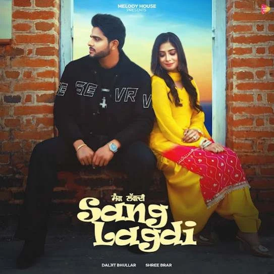 Sang Lagdi Daljit Bhullar mp3 song download, Sang Lagdi Daljit Bhullar full album mp3 song