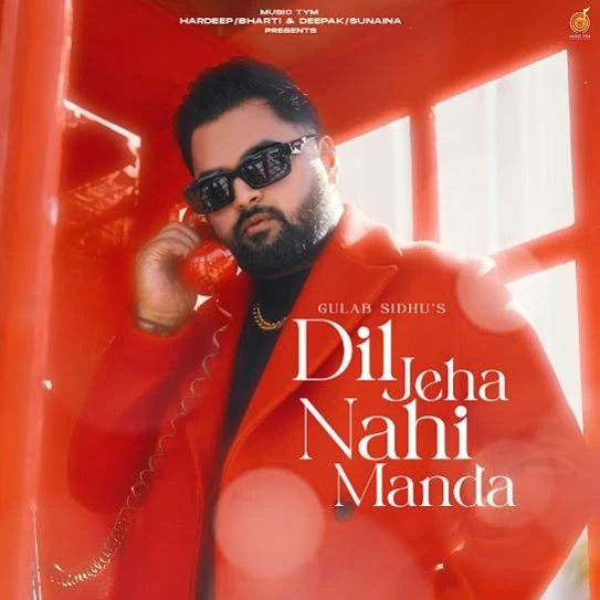 Dil Jeha Nahi Manda Gulab Sidhu mp3 song download, Dil Jeha Nahi Manda Gulab Sidhu full album mp3 song