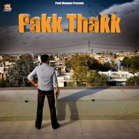 Pakk ThakK Pavii Ghuman mp3 song download, Pakk ThakK Pavii Ghuman full album mp3 song