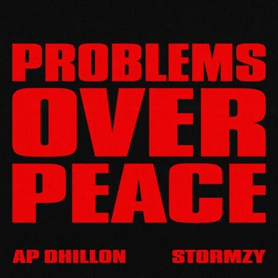 Problems Over Peace AP Dhillon mp3 song download, Problems Over Peace AP Dhillon full album mp3 song