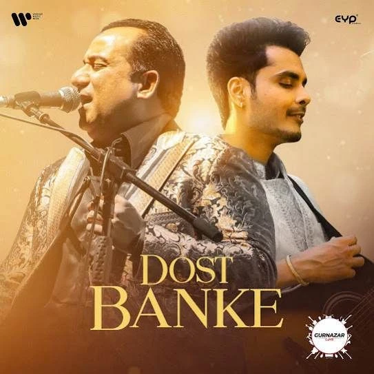 Dost Banke Rahat Fateh Ali Khan mp3 song download, Dost Banke Rahat Fateh Ali Khan full album mp3 song
