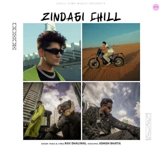 Zindagi Chill Rav Dhaliwal mp3 song download, Zindagi Chill Rav Dhaliwal full album mp3 song