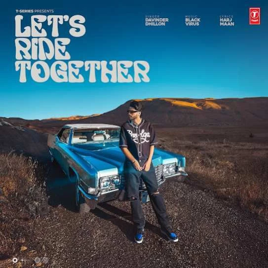 Let's Ride Together Davinder Dhillon mp3 song download, Let's Ride Together Davinder Dhillon full album mp3 song