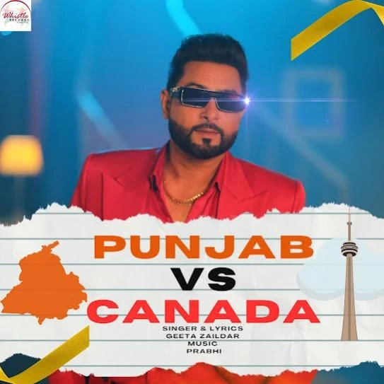Punjab Vs Canada Geeta Zaildar mp3 song download, Punjab Vs Canada Geeta Zaildar full album mp3 song