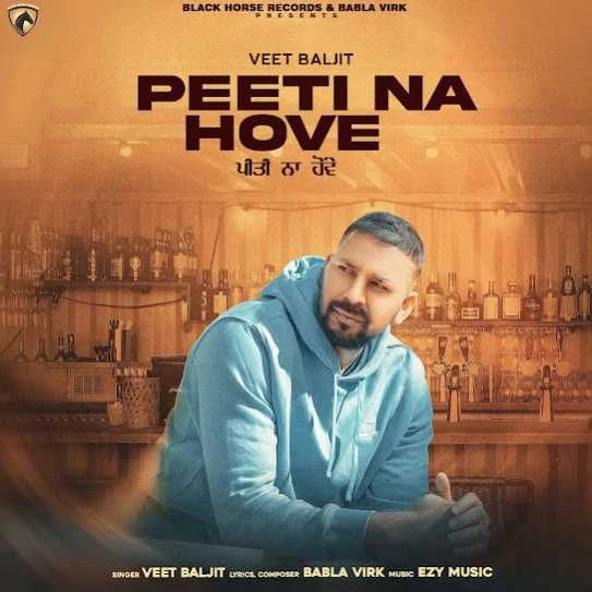 Peeti Na Hove Veet Baljit mp3 song download, Peeti Na Hove Veet Baljit full album mp3 song