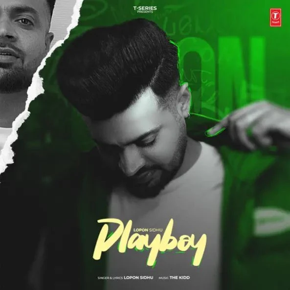 Playboy Lopon Sidhu mp3 song download, Playboy Lopon Sidhu full album mp3 song