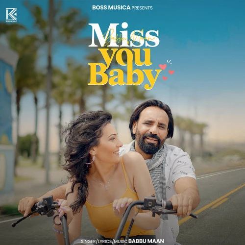Miss You Baby Babbu Maan mp3 song download, Miss You Baby Babbu Maan full album mp3 song