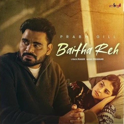 Baitha Reh Prabh Gill mp3 song download, Baitha Reh Prabh Gill full album mp3 song