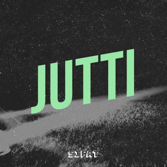 Jutti Sifat mp3 song download, Jutti Sifat full album mp3 song