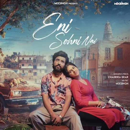Eni Sohni Nai Chandra Brar mp3 song download, Eni Sohni Nai Chandra Brar full album mp3 song