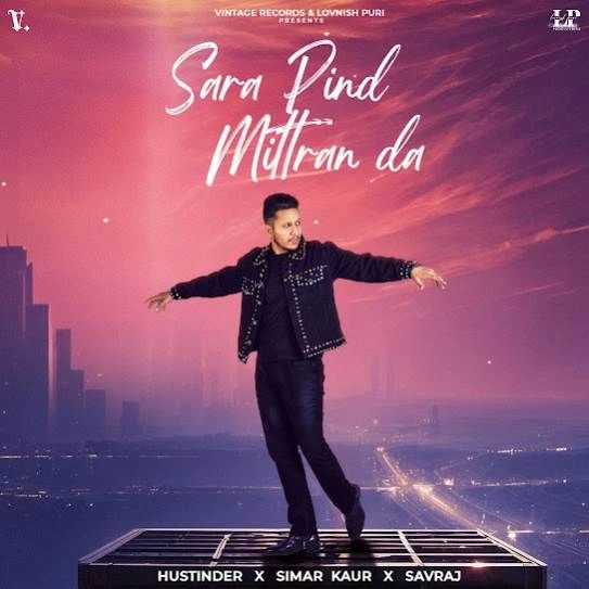 Sara Pind Mittran Da Hustinder mp3 song download, Sara Pind Mittran Da Hustinder full album mp3 song