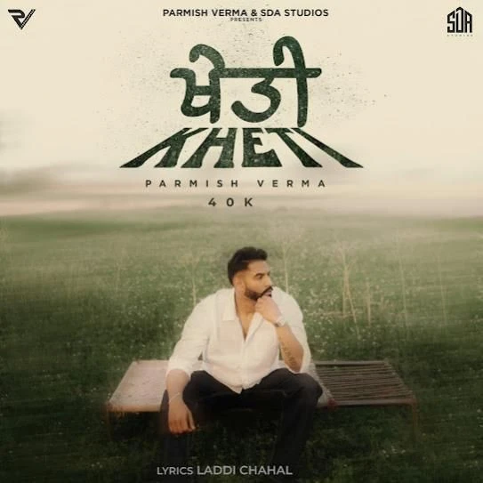 Kheti Parmish Verma mp3 song download, Kheti Parmish Verma full album mp3 song
