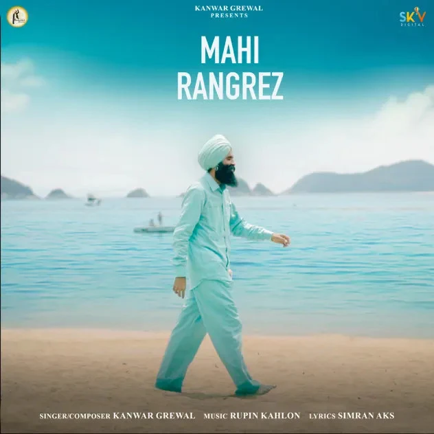 Mahi Rangrez Kanwar Grewal mp3 song download, Mahi Rangrez Kanwar Grewal full album mp3 song