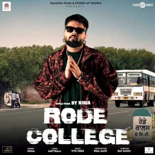 Rode College Ninja mp3 song download, Rode College Ninja full album mp3 song