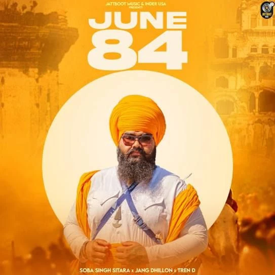 June 84 Soba Singh Sitara mp3 song download, June 84 Soba Singh Sitara full album mp3 song