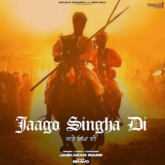 Jaago Singha Di Jaskaran Riarr mp3 song download, Jaago Singha Di Jaskaran Riarr full album mp3 song