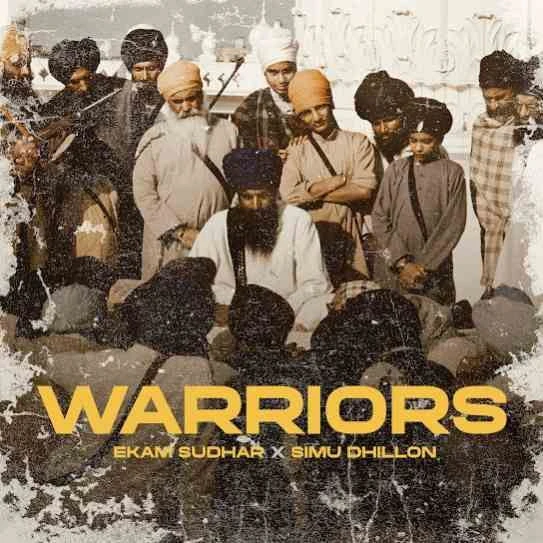 Warriors Ekam Sudhar, Simu Dhillon mp3 song download, Warriors Ekam Sudhar, Simu Dhillon full album mp3 song