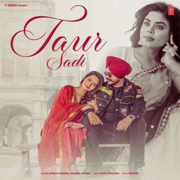 Taur Sadi Satkar Sandhu mp3 song download, Taur Sadi Satkar Sandhu full album mp3 song
