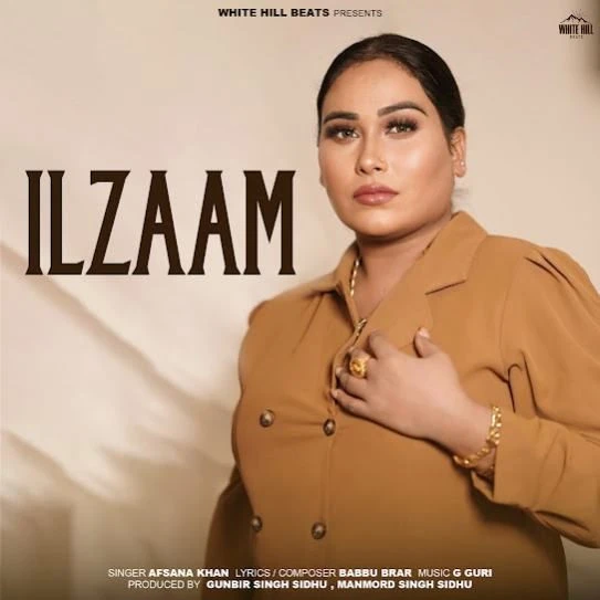 Ilzaam Afsana Khan mp3 song download, Ilzaam Afsana Khan full album mp3 song