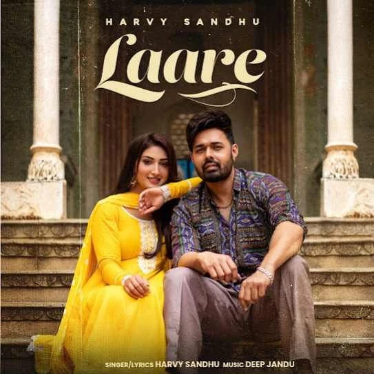 Laare Harvy Sandhu mp3 song download, Laare Harvy Sandhu full album mp3 song