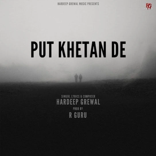 Put Khetan De Hardeep Grewal mp3 song download, Put Khetan De Hardeep Grewal full album mp3 song