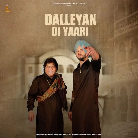 Dalleyan Di Yaari Labh Heera, Lakhi Ghuman mp3 song download, Dalleyan Di Yaari Labh Heera, Lakhi Ghuman full album mp3 song