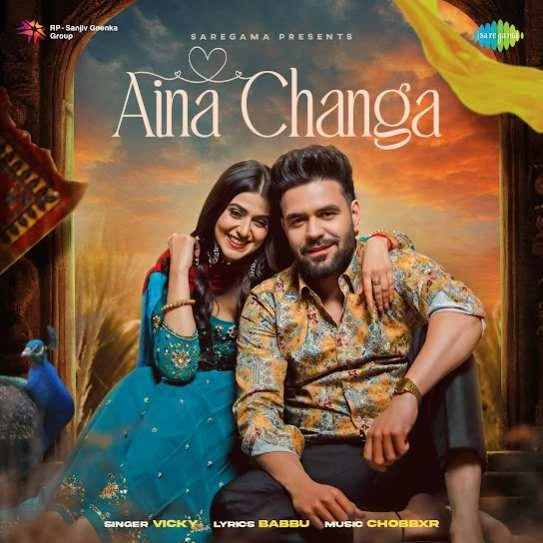 Aina Changa Vicky mp3 song download, Aina Changa Vicky full album mp3 song