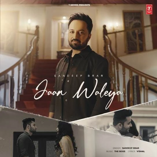 Jaan Waleya Sandeep Brar mp3 song download, Jaan Waleya Sandeep Brar full album mp3 song