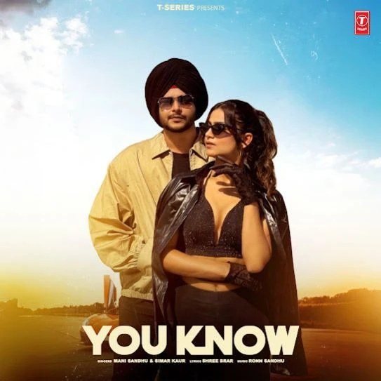 You Know Mani Sandhu mp3 song download, You Know Mani Sandhu full album mp3 song