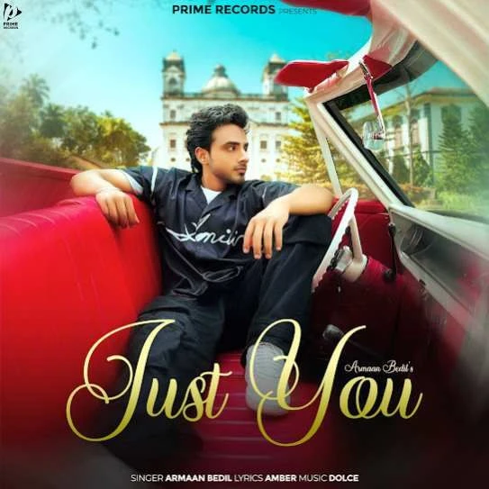 Just You Armaan Bedil mp3 song download, Just You Armaan Bedil full album mp3 song