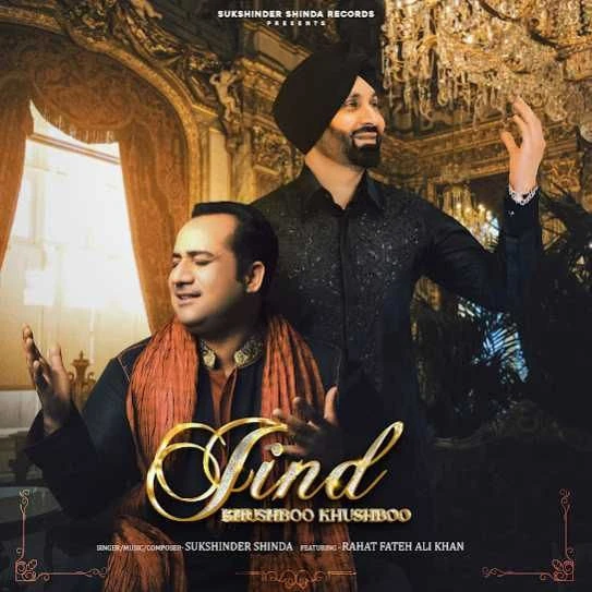 Jind Khushboo Khushboo Sukshinder Shinda, Rahat Fateh Ali Khan mp3 song download, Jind Khushboo Khushboo Sukshinder Shinda, Rahat Fateh Ali Khan full album mp3 song