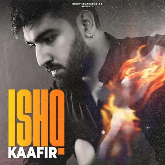 Ishq Kaafir Sahil Sobti mp3 song download, Ishq Kaafir Sahil Sobti full album mp3 song