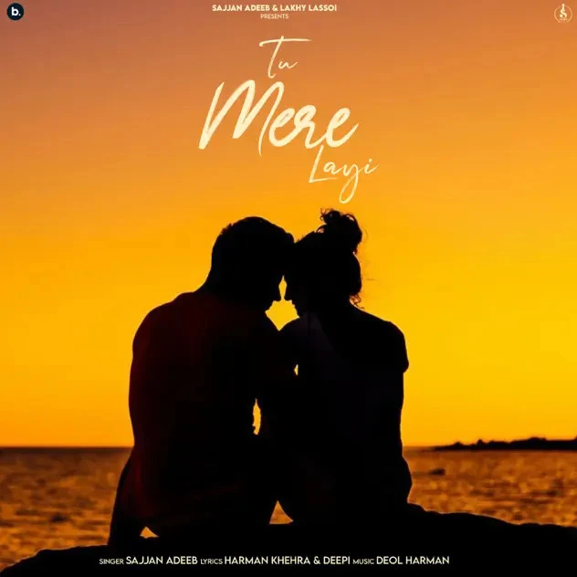 Tu Mere Layi Sajjan Adeeb mp3 song download, Tu Mere Layi Sajjan Adeeb full album mp3 song