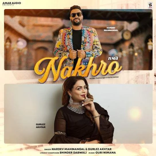 Nakhro Hardev Mahinangal mp3 song download, Nakhro Hardev Mahinangal full album mp3 song