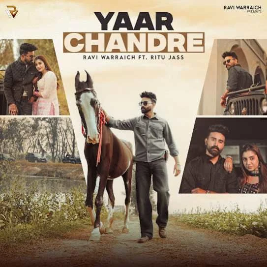 Yaar Chandre Ravi Warraich mp3 song download, Yaar Chandre Ravi Warraich full album mp3 song
