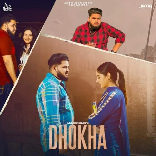 Dhokha Major Brar mp3 song download, Dhokha Major Brar full album mp3 song