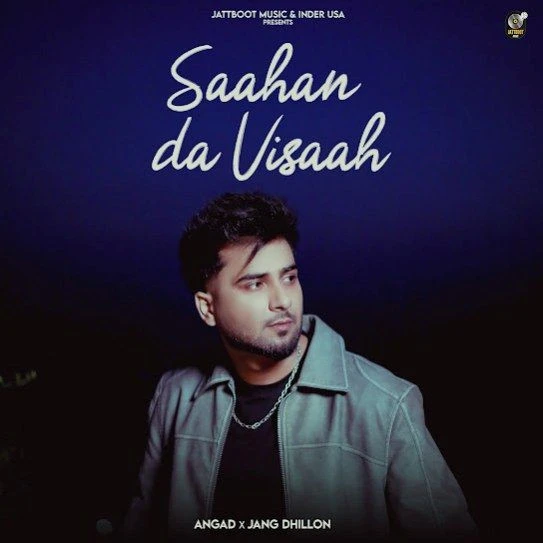 Saahan Da Visaah Angad mp3 song download, Saahan Da Visaah Angad full album mp3 song