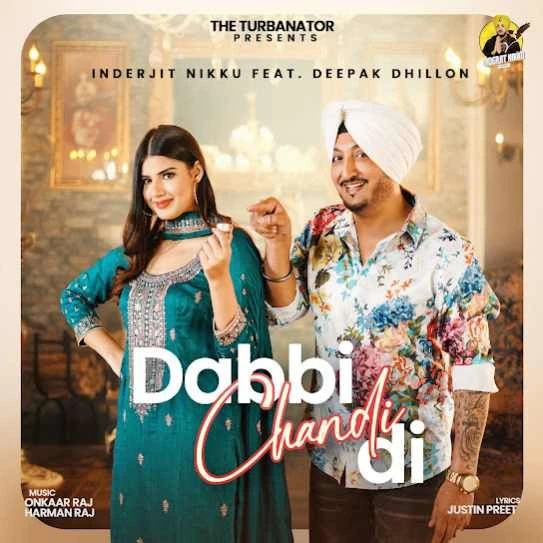 Dabbi Chandi Di Inderjit Nikku mp3 song download, Dabbi Chandi Di Inderjit Nikku full album mp3 song