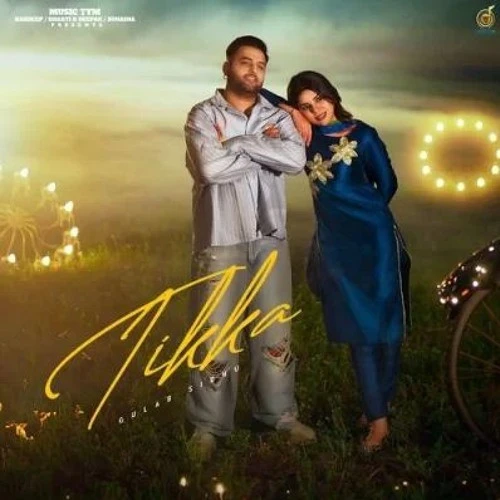 Tikka Gulab Sidhu mp3 song download, Tikka Gulab Sidhu full album mp3 song