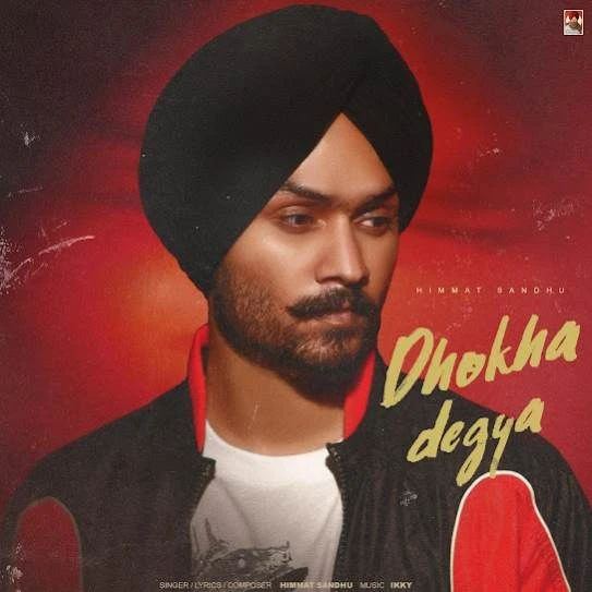 Dhokha Degya Himmat Sandhu mp3 song download, Dhokha Degya Himmat Sandhu full album mp3 song