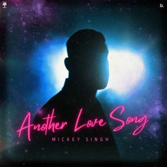 Another Love Song Mickey Singh mp3 song download, Another Love Song Mickey Singh full album mp3 song