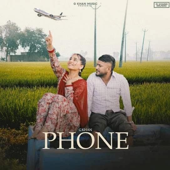 Phone G Khan mp3 song download, Phone G Khan full album mp3 song