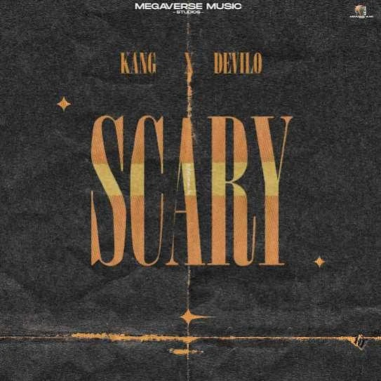 Scary Kang mp3 song download, Scary Kang full album mp3 song