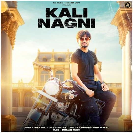 Kali Nagni Dhira Gill mp3 song download, Kali Nagni Dhira Gill full album mp3 song