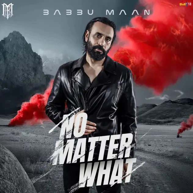 No Matter What Babbu Maan mp3 song download, No Matter What Babbu Maan full album mp3 song