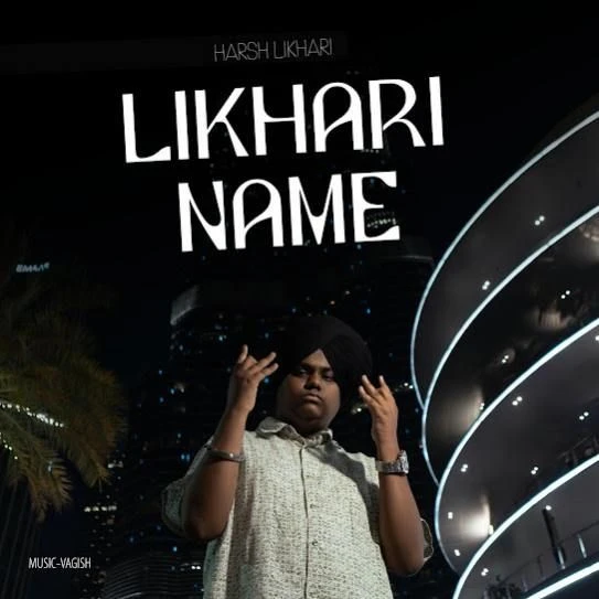 Likhari Name Harsh Likhari mp3 song download, Likhari Name Harsh Likhari full album mp3 song